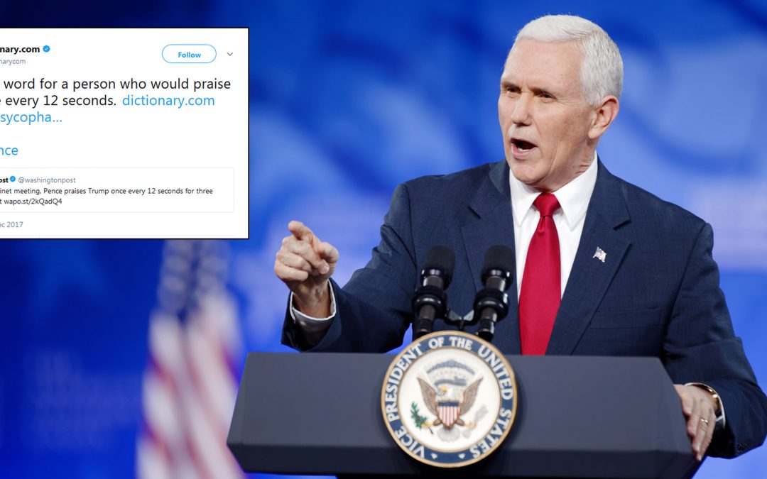 Dictionary.com hits Mike Pence for his fawning praise of Trump