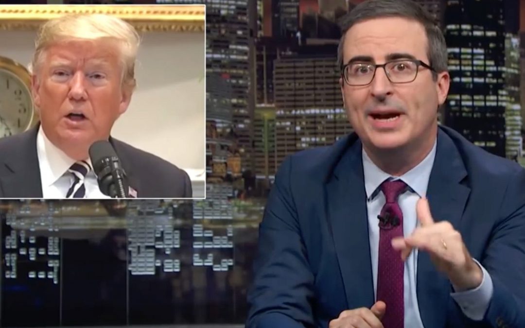 Cruel, Sloppy, Needless, Racist: John Oliver Unloads On Trump In Fiery Rant